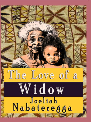 cover image of The Love of a Widow